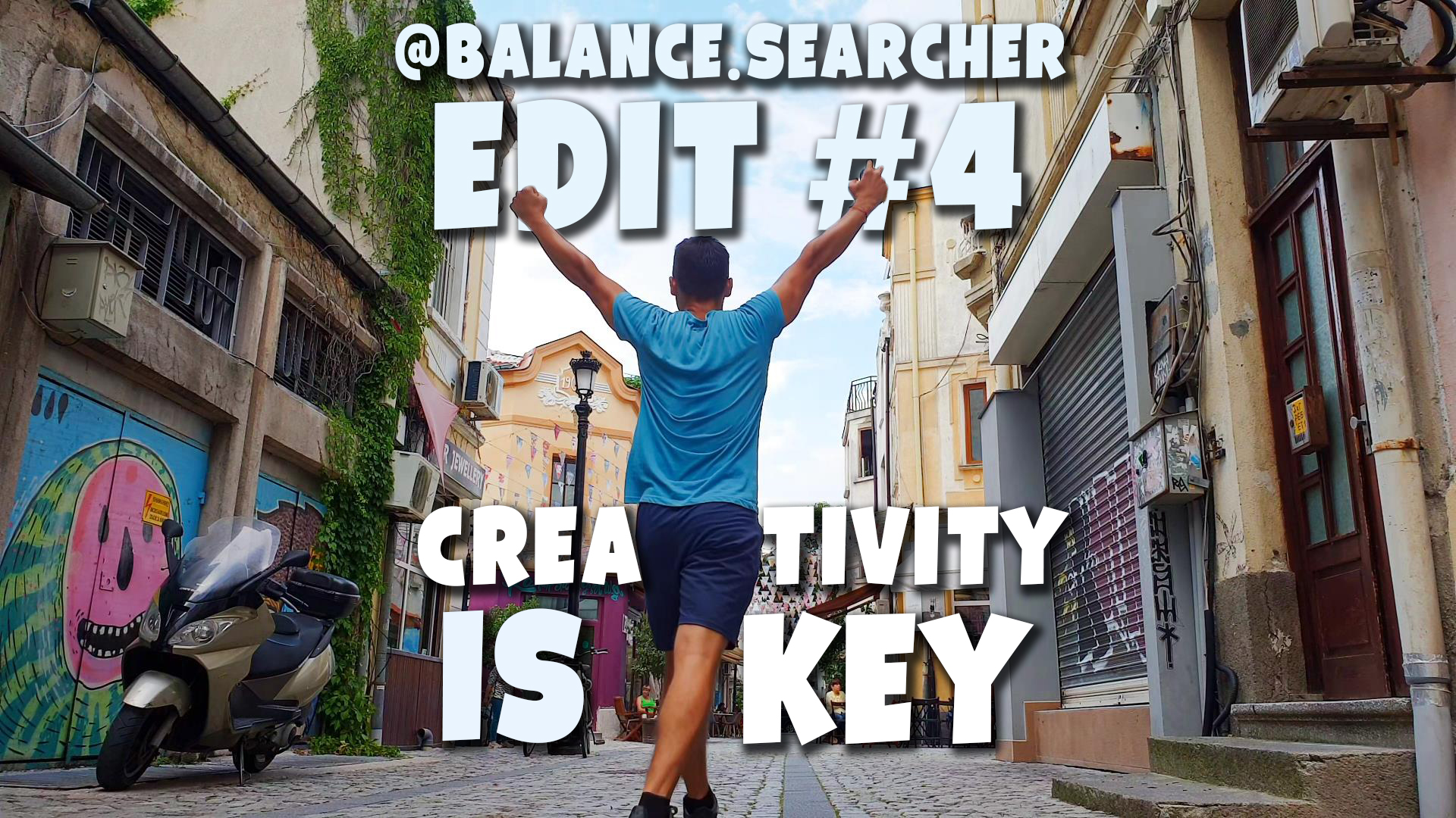 @Balance.Searcher Edit #4 CREATIVITY IS KEY