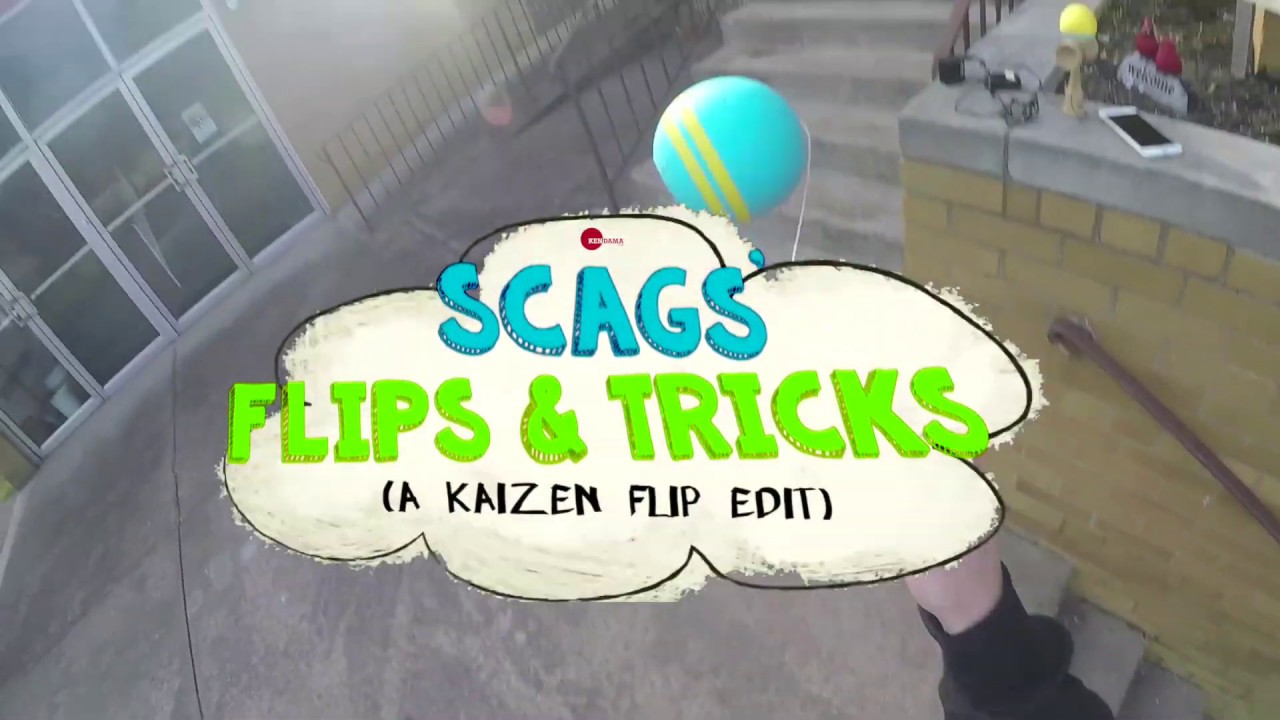 Scags - Flips and Tricks - A Kaizen FLIP Edit ☁️